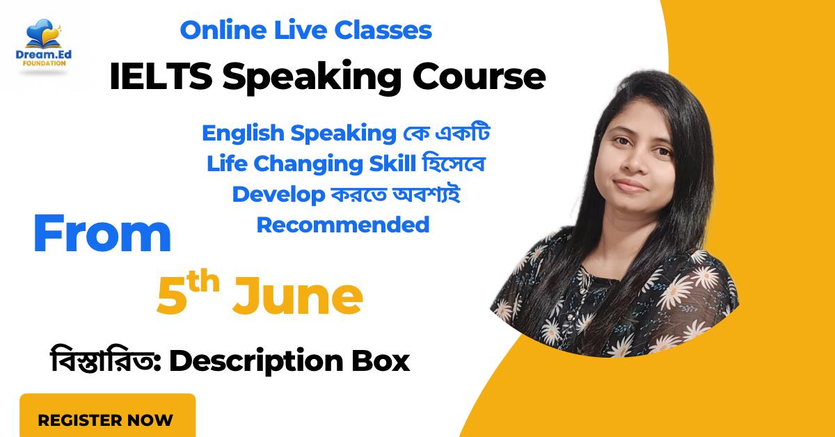 IELTS Speaking 7+ Course (Online Live)