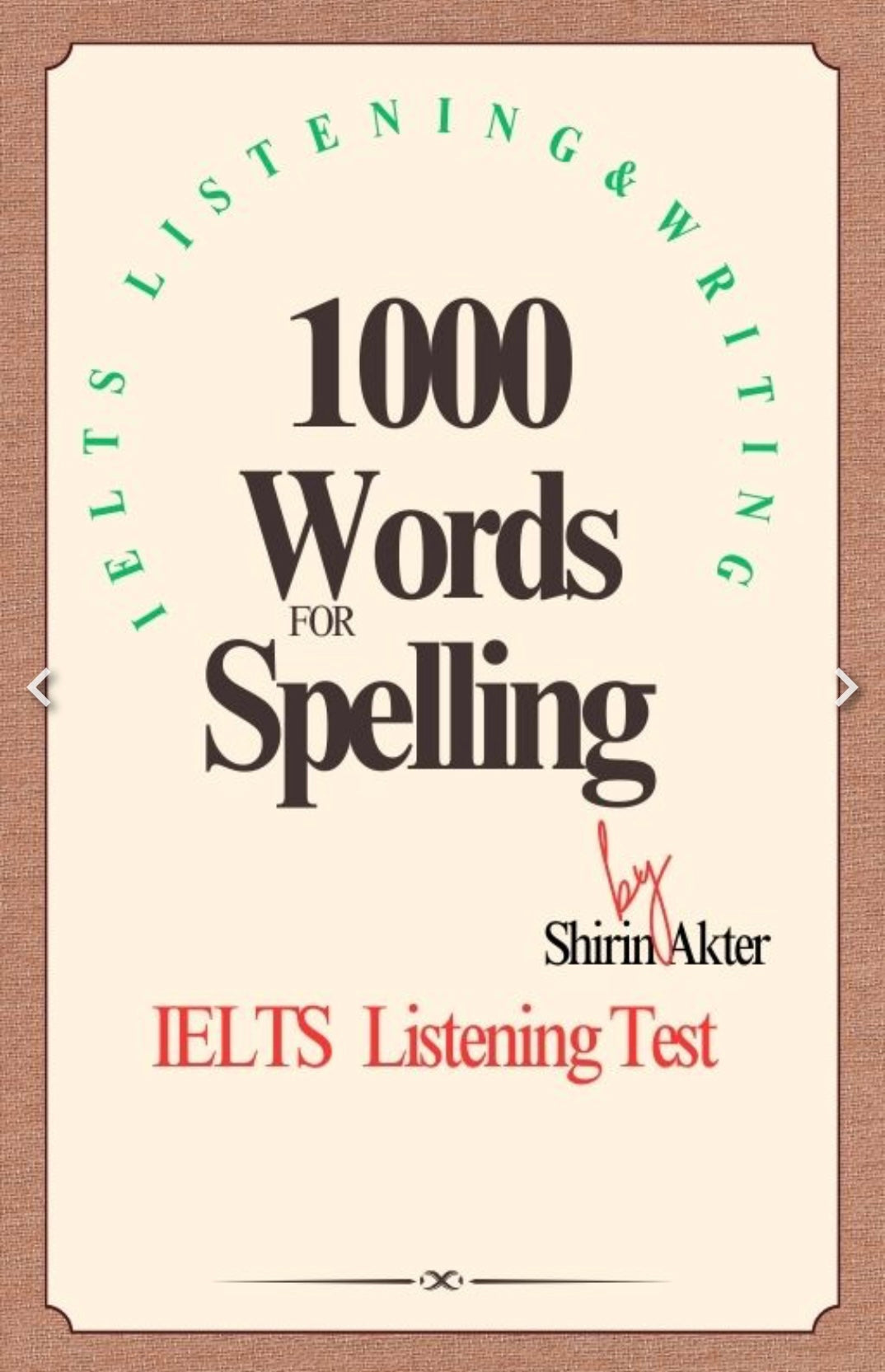 1000 Spellings: IELTS Listening Test (Soft Copy Only)