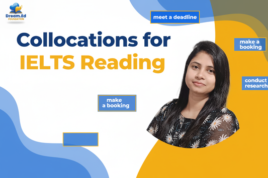 Collocations for IELTS Reading