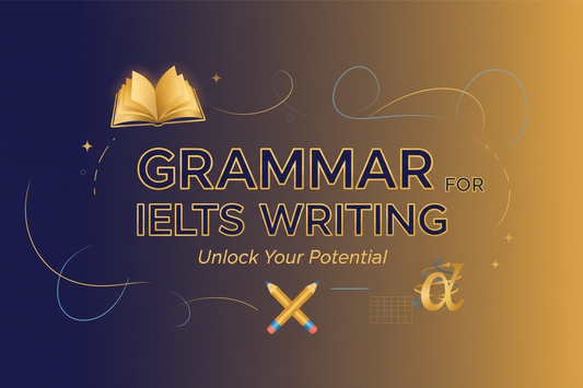 Grammar for IELTS Writing