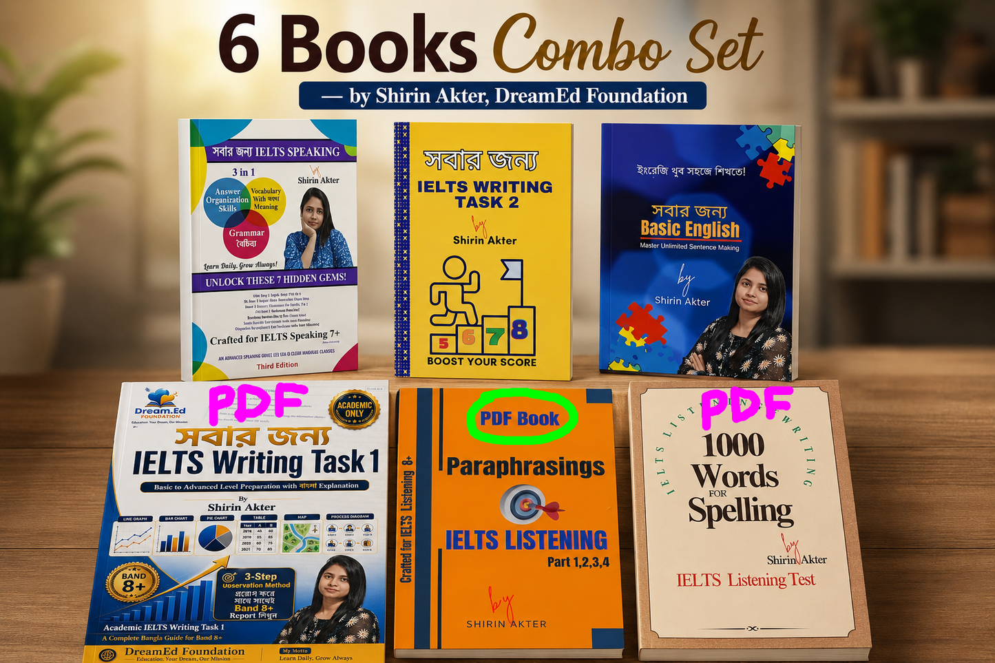 Shirin Akter's 6 Books Combo Set (3 Hard Copies + 3 PDFs)
