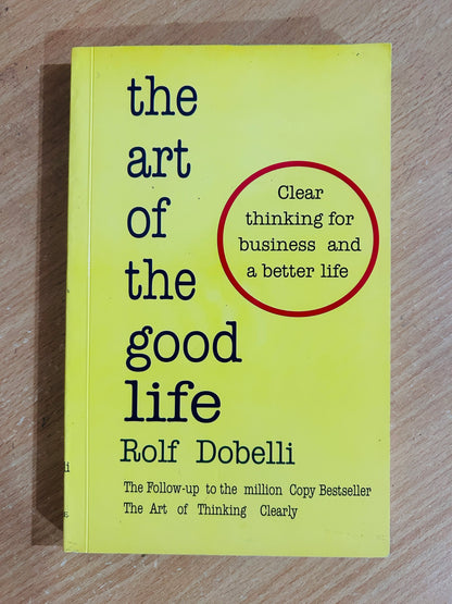 The Art of the Good Life