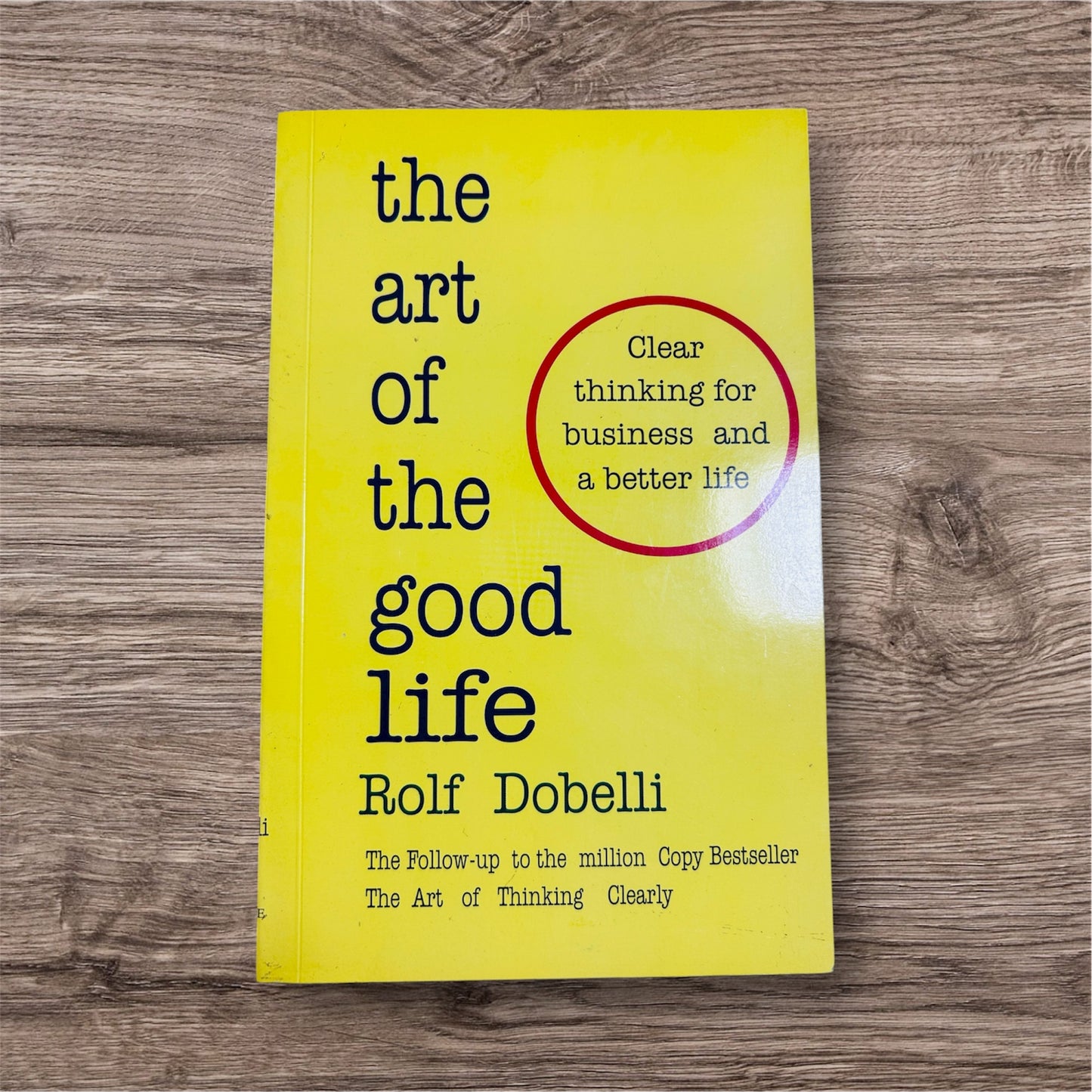 The Art of the Good Life